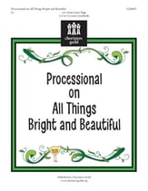 Processional on All Things Bright and Beautiful Handbell sheet music cover